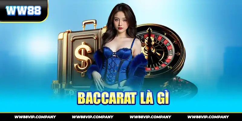 Baccarat là gì