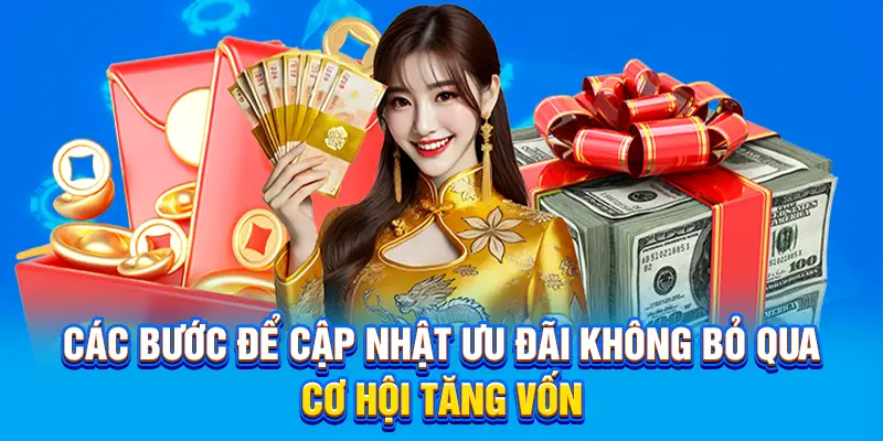 Cách cập nhật khuyến mãi không bỏ qua cơ hội tăng vốn đáng kể