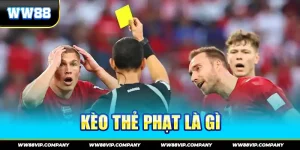 Kèo thẻ phạt là gì